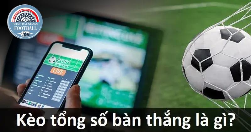 Hướng dẫn đọc kèo tổng bàn thắng đúng chuẩn nhà cái